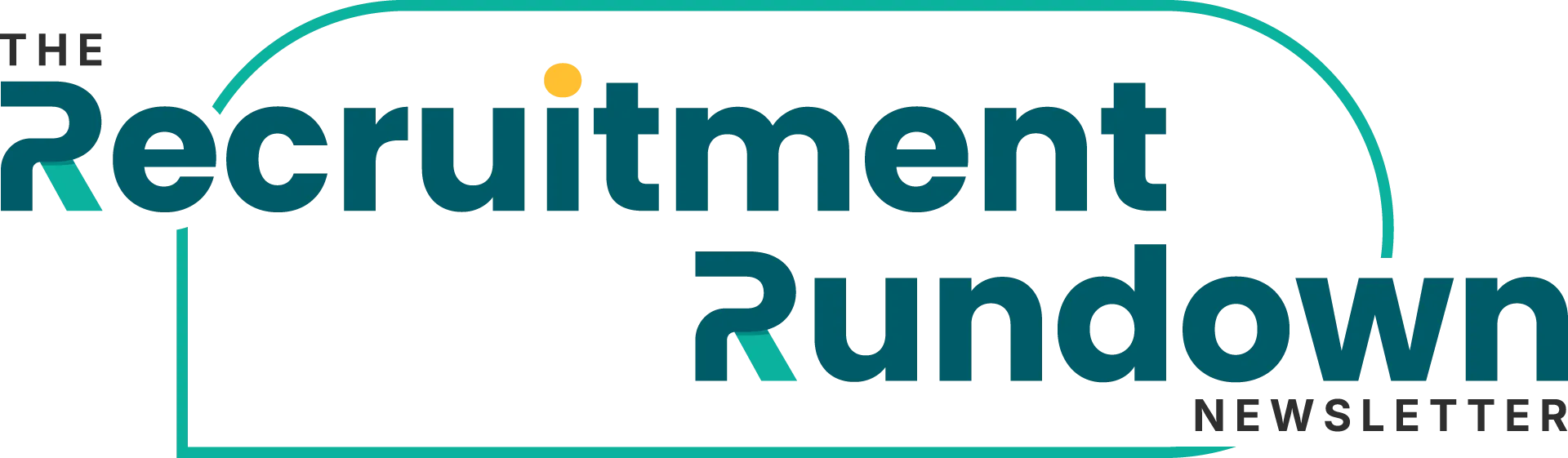 The Recruitment Rundown Newsletter